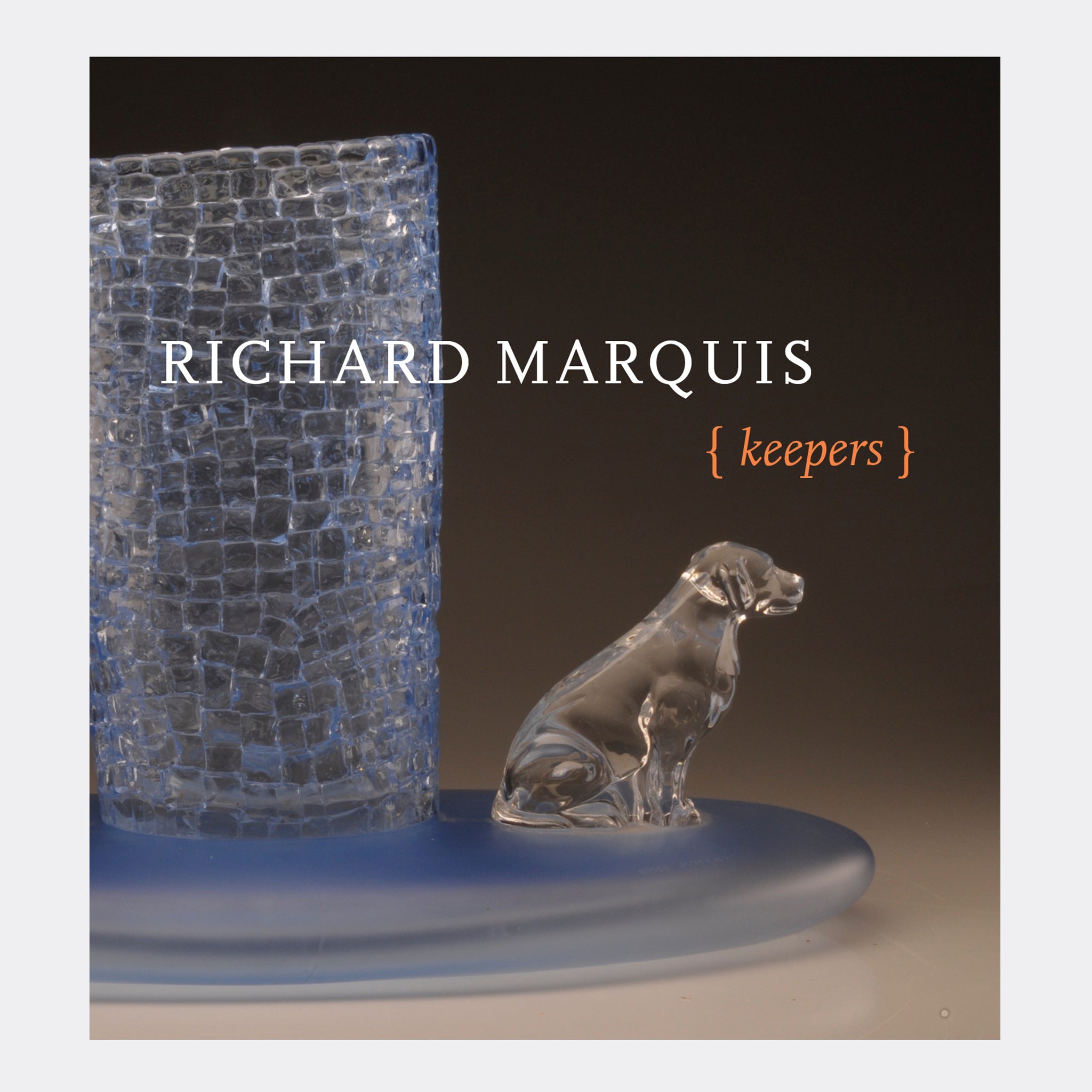 Richard Marquis: Keepers